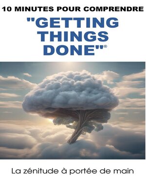 cover image of 10 minutes pour comprendre Getting Things Done